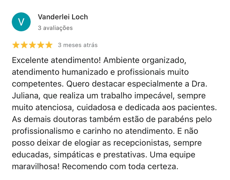 Avaliação no Google: Vanderlei Loch elogia o atendimento humanizado e a Dra. Juliana