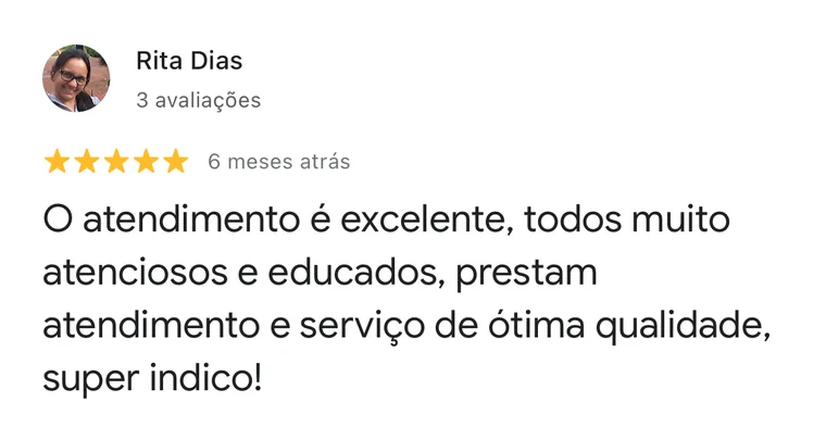 Avaliação no Google: Rita Dias indica o atendimento e o serviço da clínica
